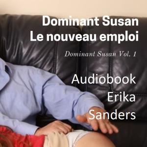 Dominant Susan. Le Nouveau Emploi