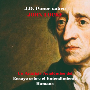 J.D. Ponce sobre John Locke: Un Análisis Académico del Ensayo sobre el Entendimiento Humano-logo