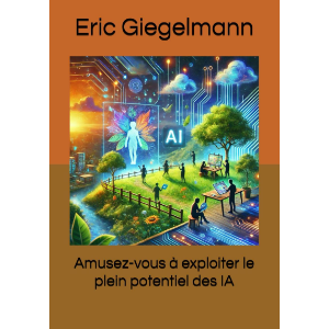Amusez-vous à exploiter le plein potentiel des IA