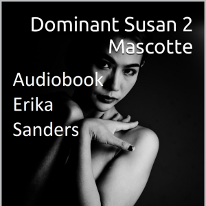 Dominant Susan 2. Mascotte