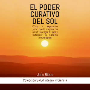 El Poder Curativo del Sol