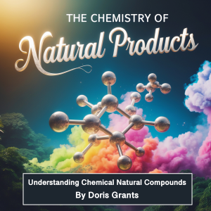 The Chemistry of Natural Products