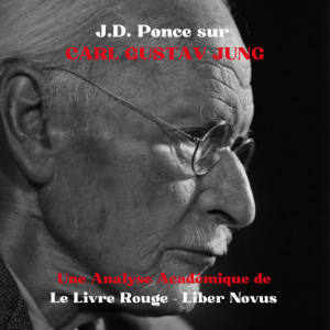 J.D. Ponce sur Carl Gustav Jung : Une Analyse Académique de Le Livre Rouge - Liber Novus