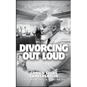 Divorcing Out Loud!