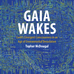 Gaia Wakes