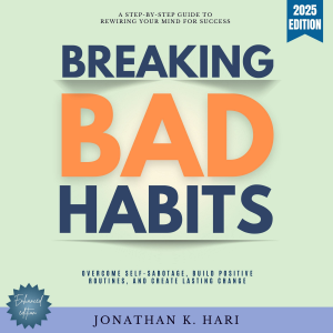 Breaking Bad Habits: