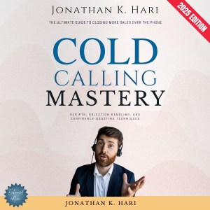 Cold Calling Mastery: