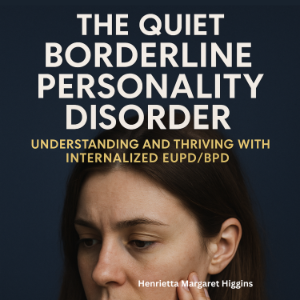 The Quiet Borderline Personality Disorder