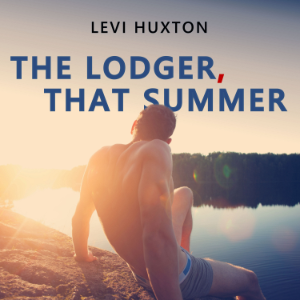 The Lodger, That Summer