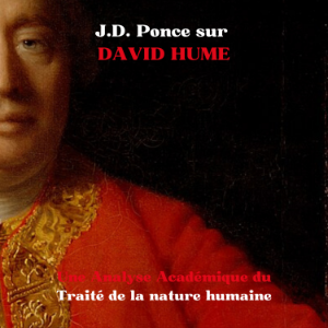 J.D. Ponce sur David Hume : Une Analyse Académique du Traité de la nature humaine