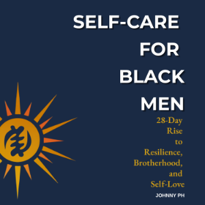 Self-Care for Black Men