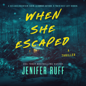 When She Escaped