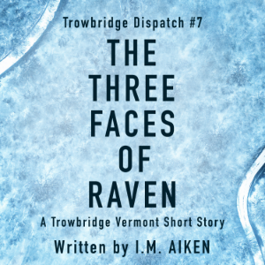 The Three Faces of Raven