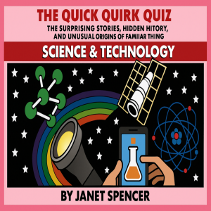 The Quick Quirks Quiz Book - Science & Technology Edition