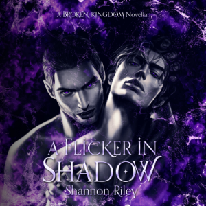 A Flicker In Shadow