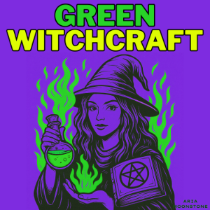 Green Witchcraft