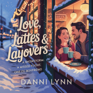 Love, Lattes & Layovers