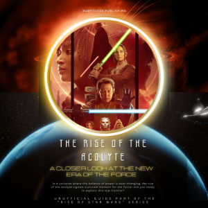 The Rise of The Acolyte: A Closer Look at the New Era of the Force