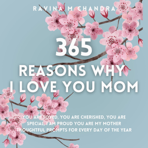 365 Reasons Why I Love You Mom