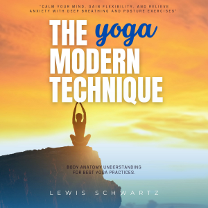 The Modern Yoga Technique:::