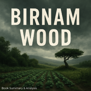 Birnam Wood: Book Summary & Analysis