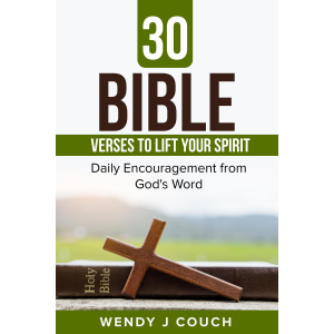30 Bible Verses to  Lift Your Spirit : Daily Encouragement from GOD’s Word