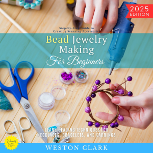 Bead Jewelry Making for Beginners: