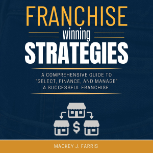 Franchise Winning Strategies: