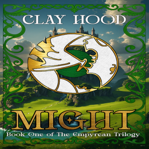 Might: Book One of The Empyrean Trilogy