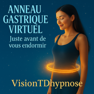 Anneau Gastrique Virtuel – Juste avant de vous endormir…