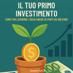 Il tuo primo investimento