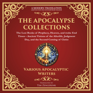 The Apocalypse Collection – The Lost Books of Prophecy, Heaven, and the End Times