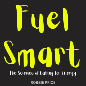 Fuel Smart: The Science of Eating for Energy
