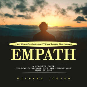Empath: How Empaths Can Love Without Losing Themselves (A Complete Guide for Developing Your Gift and Finding Your Sense of Self)-logo