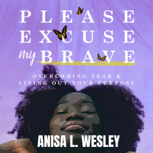 Please, Excuse My Brave