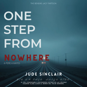 One Step From Nowhere