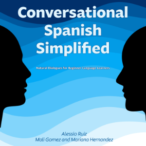 Conversational Spanish Simplified