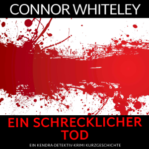 Ein schrecklicher Tod