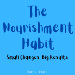 The Nourishment Habit