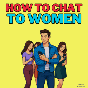 How to Chat to Women