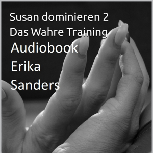 Susan dominieren 2. Das Wahre Training