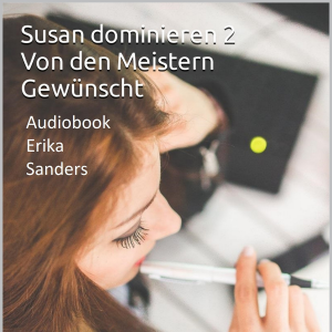 Susan dominieren 2. Von den Meistern Gewünscht