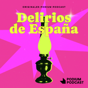 Delirios de España. Las frivolidades que cambiaron un país-logo