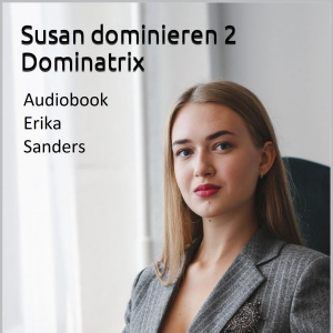 Susan dominieren 2. Dominatrix