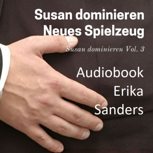 Susan Dominieren. Neues Spielzeug