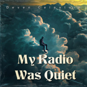 My Radio Was Quiet