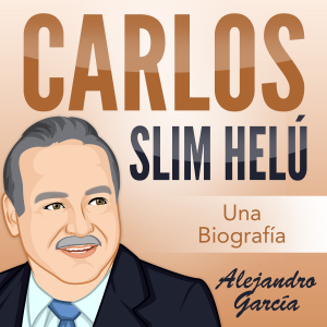 Carlos Slim Helú: Una Biografía-logo
