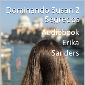 Dominando Susan 2. Segredos