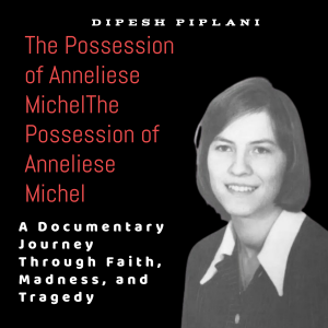 The Possession of Anneliese Michel