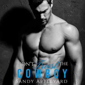 Don't Trust the Cowboy